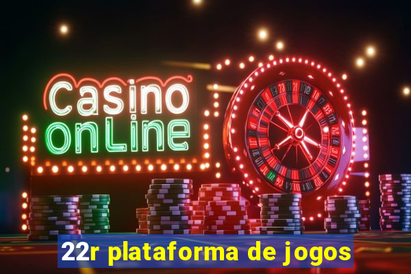 22r plataforma de jogos